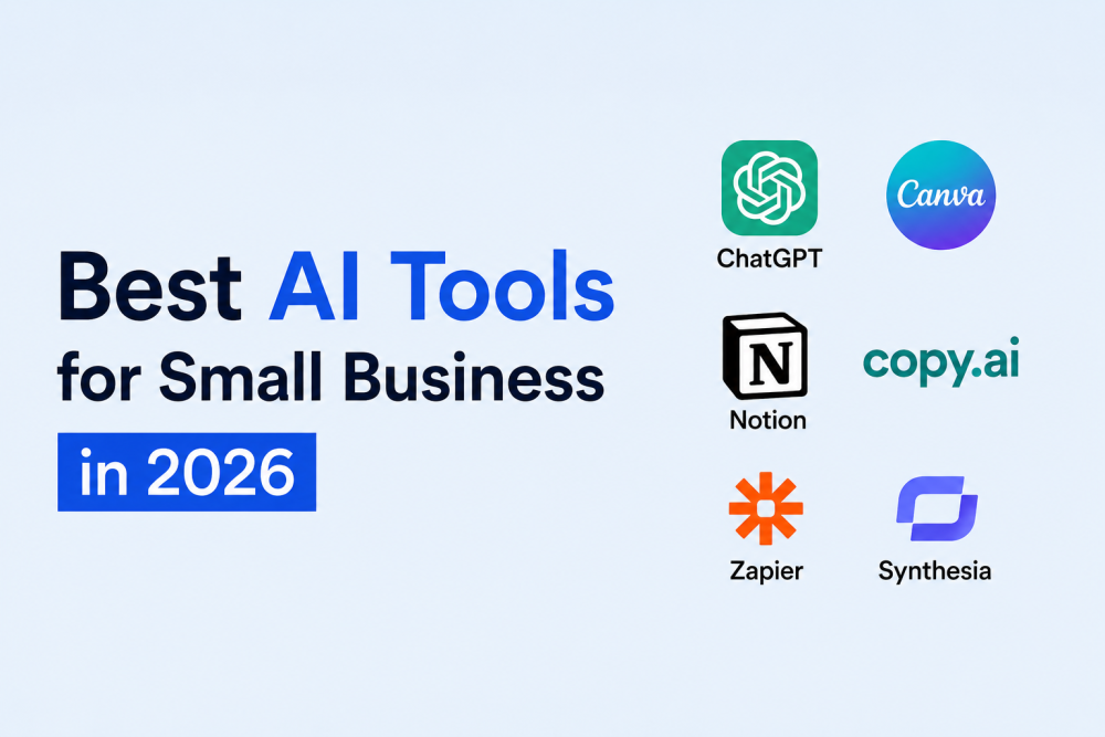 What Are the Best AI Tools for Small Business in 2026?